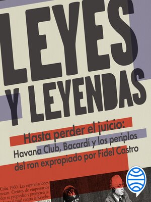 cover image of Leyes y leyendas--Hasta perder el juicio